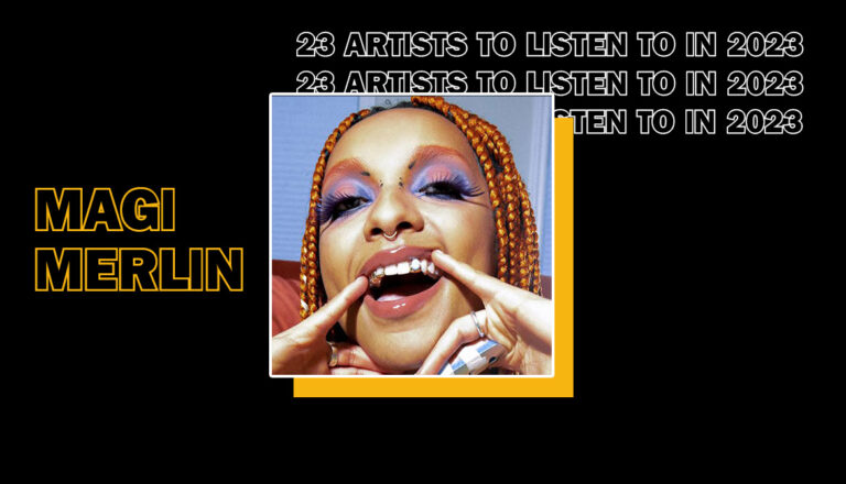 Picture of Magi Merlin on the cover of 23 Canadian Artists To Listen To In 2023