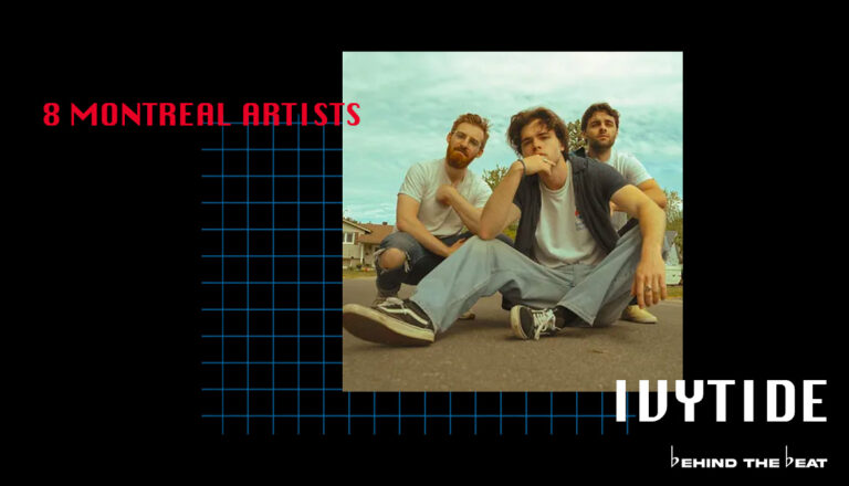 Ivytide on the cover of 8 MONTREAL ARTISTS YOU NEED ON YOUR PLAYLIST