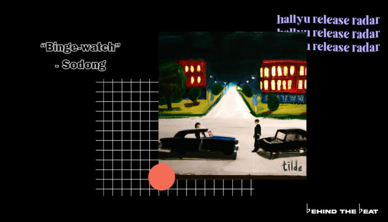 Sodong on Hallyu Release Radar: February 2023