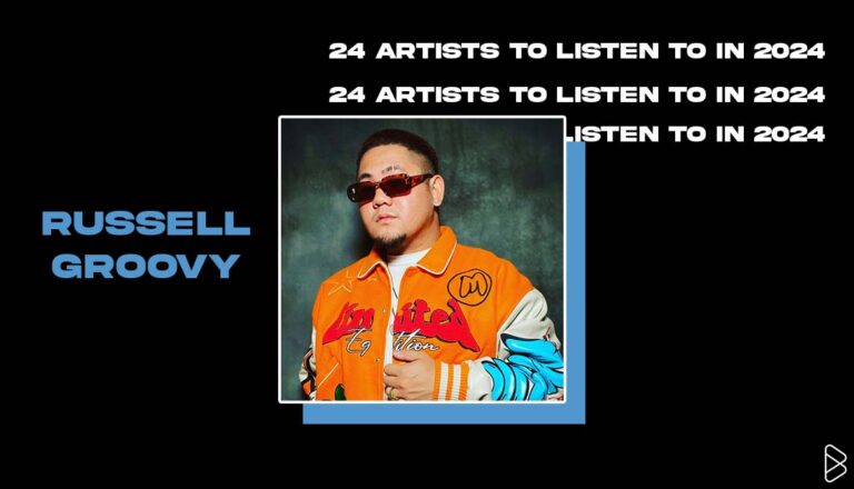 Russell Groovy - 24 ARTISTS TO LISTEN TO IN 2024
