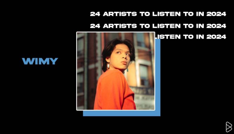 WIMY - 24 ARTISTS TO LISTEN TO IN 2024