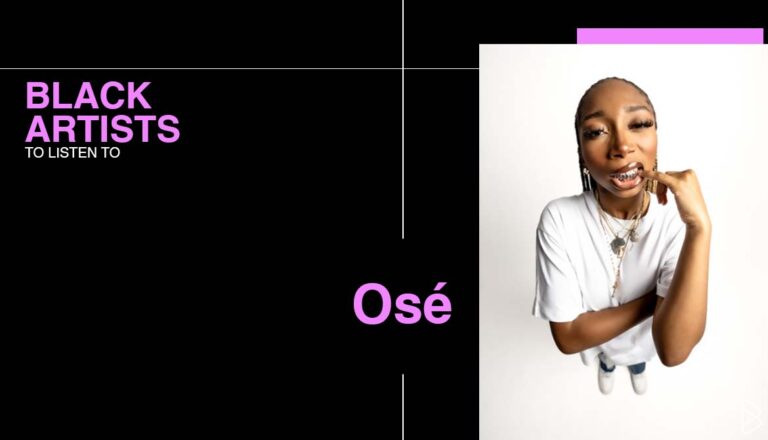 Osé - BLACK ARTISTS TO LISTEN TO