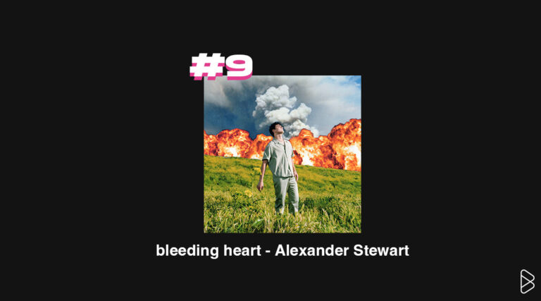 bleeding heart - Alexander Stewart - BEST NO SKIP EPS/ALBUMS OF 2024
