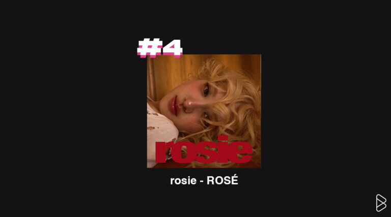 rosie - ROSÉ - BEST NO SKIP EPS/ALBUMS OF 2024