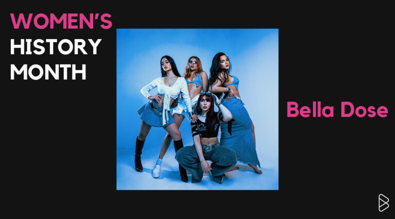 Bella Dose - CELEBRATING WOMEN’S HISTORY MONTH WITH BEYOND THE BEAT