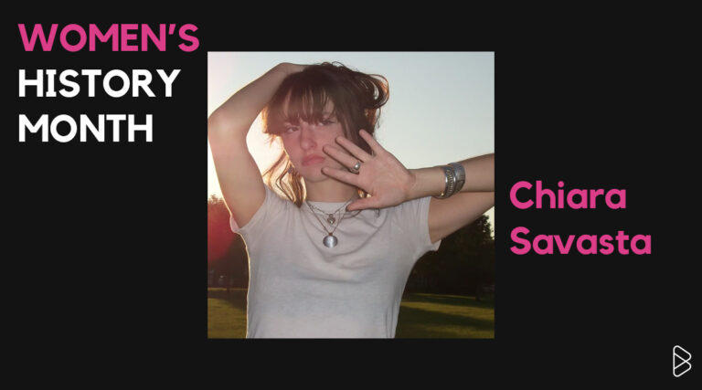 Chiara Savasta - CELEBRATING WOMEN’S HISTORY MONTH WITH BEYOND THE BEAT