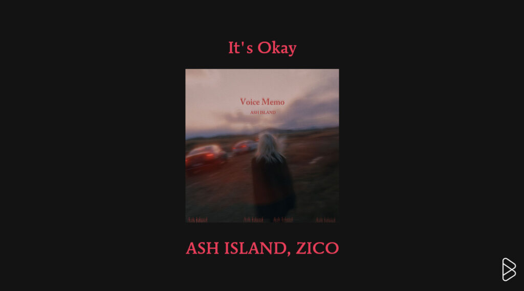 ASH ISLAND, ZICO - MONTHLY MIXTAPE: MARCH 2025