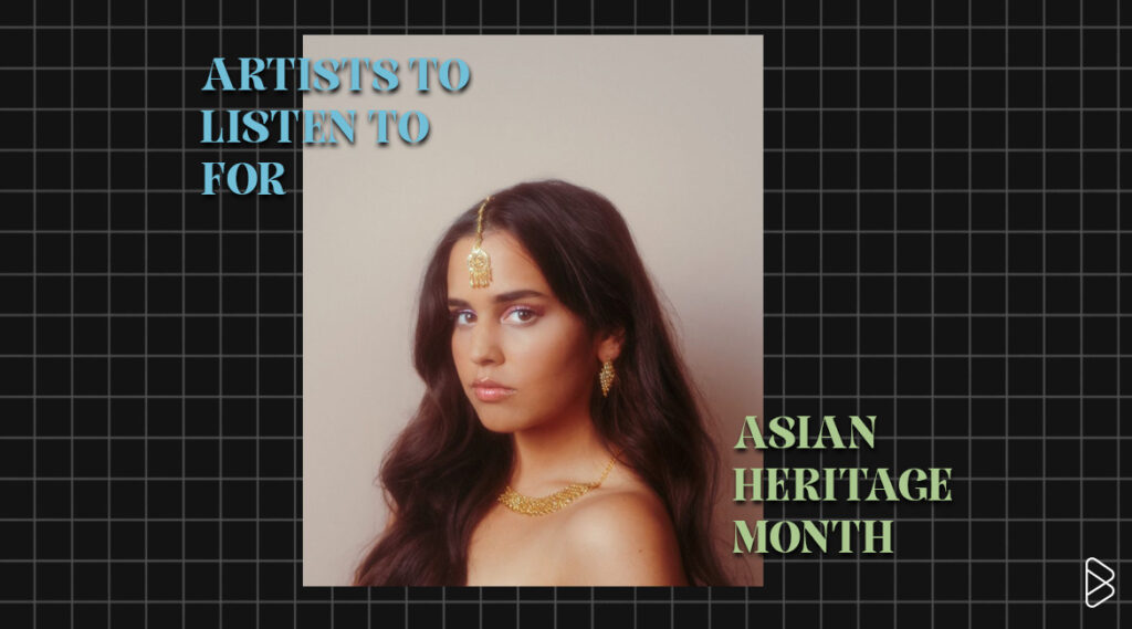 REHMA - ARTISTS TO LISTEN TO FOR ASIAN HERITAGE MONTH (AND ALL YEAR ROUND) PT. 5