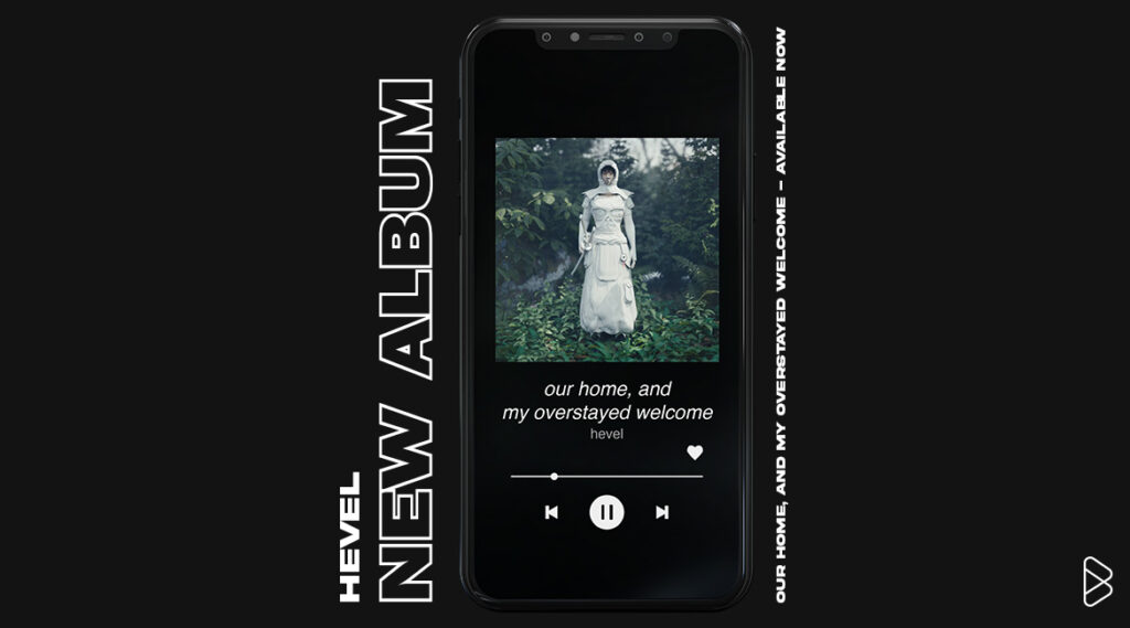 hevel RELEASES HIGHLY ANTICIPATED ALBUM ‘our home and my overstayed welcome’ [REVIEW]
