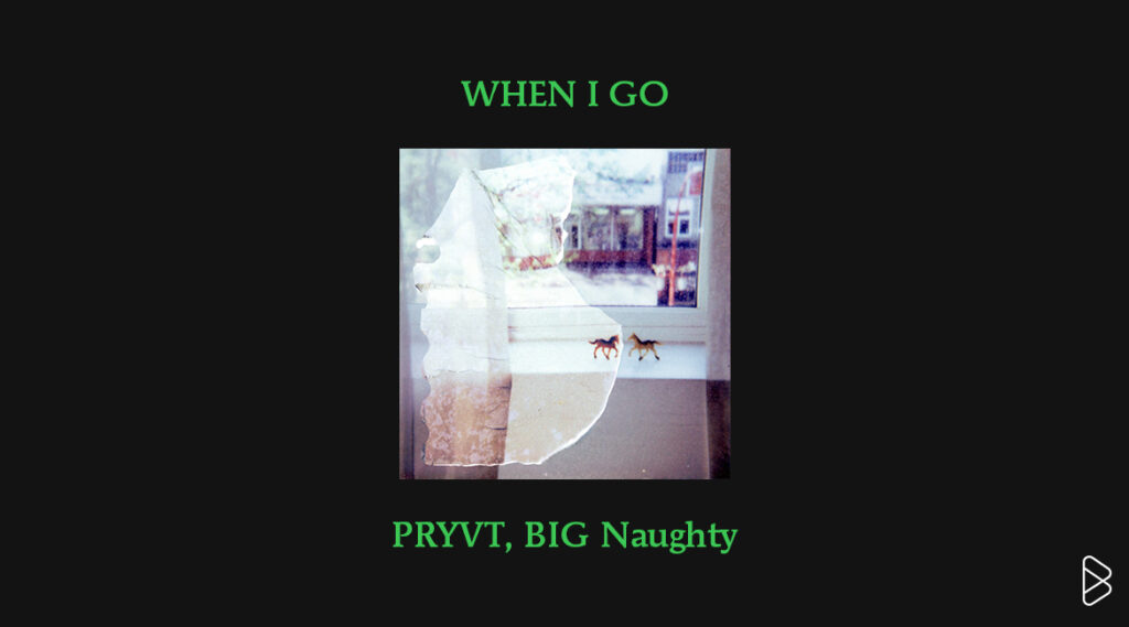 PRYVT,BIGNaughty - MONTHLY MIXTAPE: JULY 2025