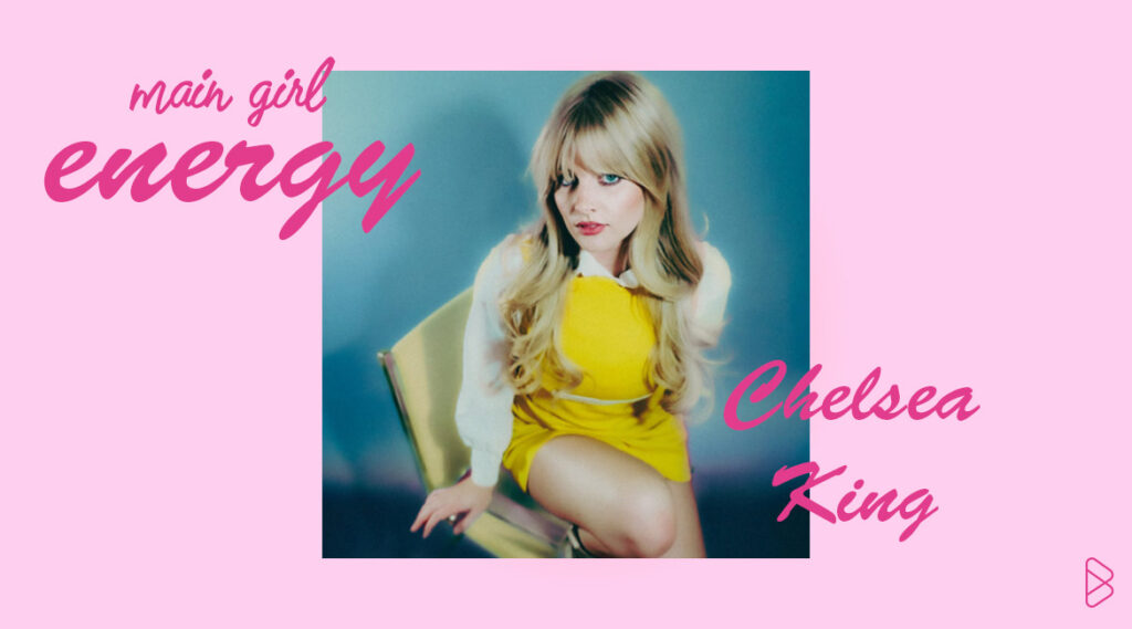 Chelsea King - MAIN GIRL ENERGY PT. 1