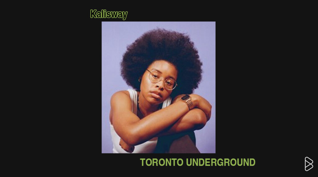 Kalisway - TORONTO UNDERGROUND PT. 2