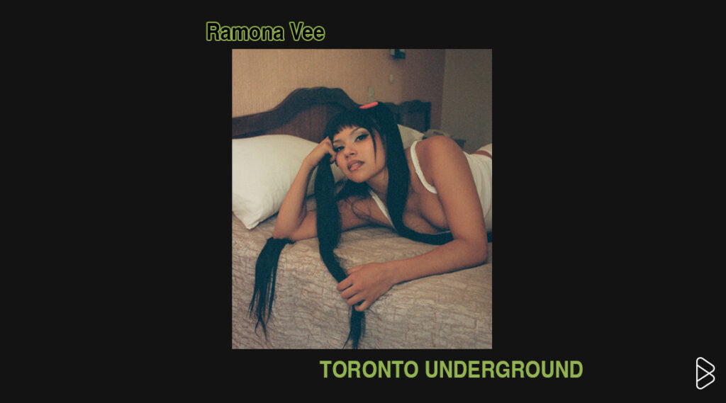 Ramona Vee - TORONTO UNDERGROUND PT. 2