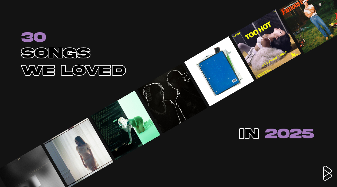 30 Songs We Loved In 2025