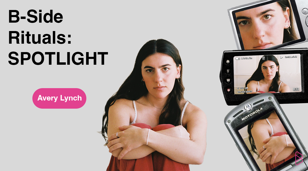 B-Side Rituals Spotlight: Avery Lynch