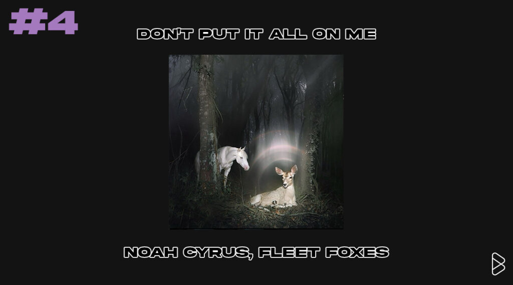 Noah Cyrus, Fleet Foxes - 30 Songs We Loved In 2025