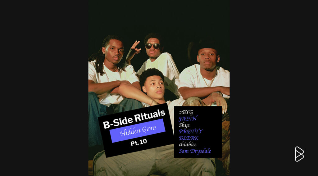 2BYG - B-Side Rituals’ Hidden Gems Pt. 10