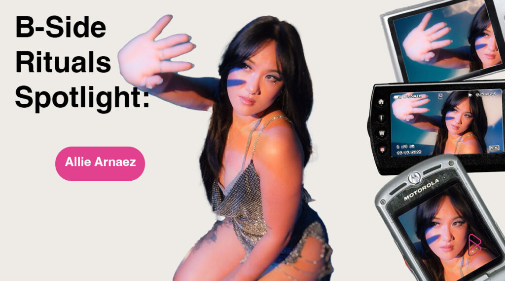 B-Side Rituals Spotlight: Allie Arnaez