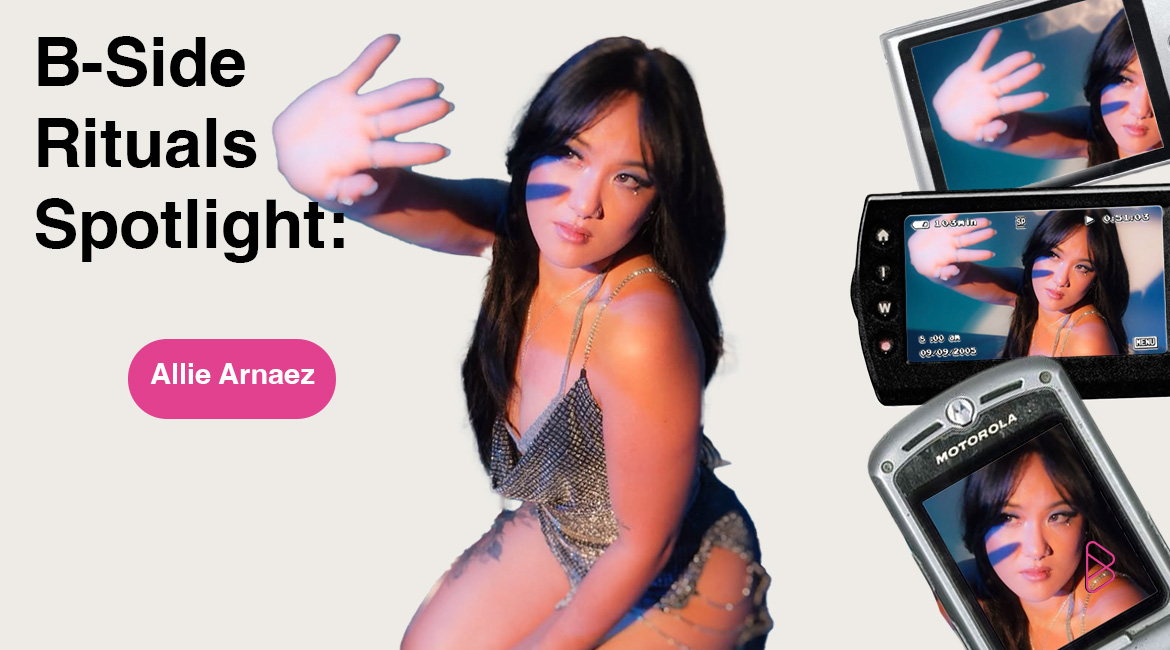 B-Side Rituals Spotlight: Allie Arnaez