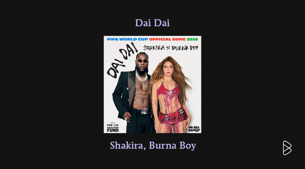 Shakira, Burna Boy - On Rotation: June 2026