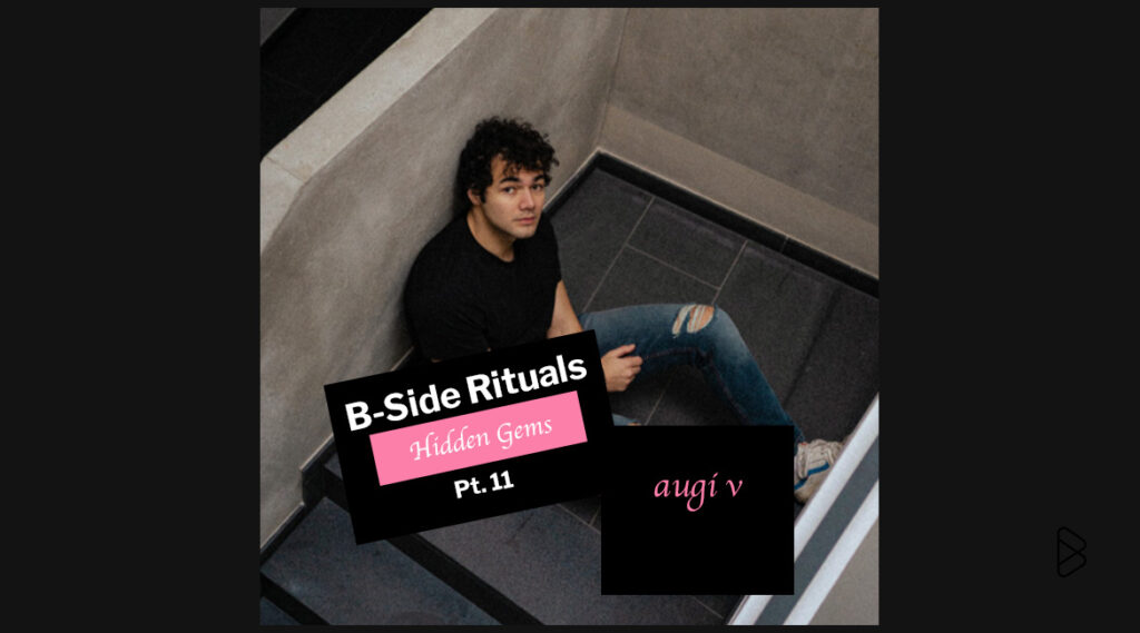 augi v - B-Side Rituals’ Hidden Gems Pt. 11